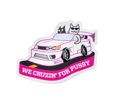 Cruisin for Pussy Sticker